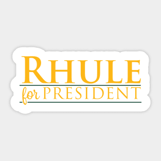 Rhule for President Sticker